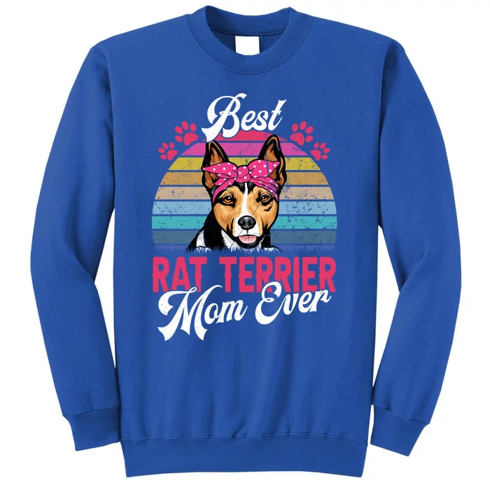 Vintage Best Rat Terrier Mom Ever Gift Tall Sweatshirt