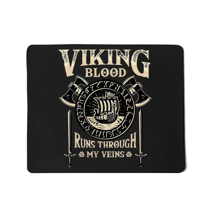 Viking Blood Runs Through My Veins Norse Mythology Mousepad