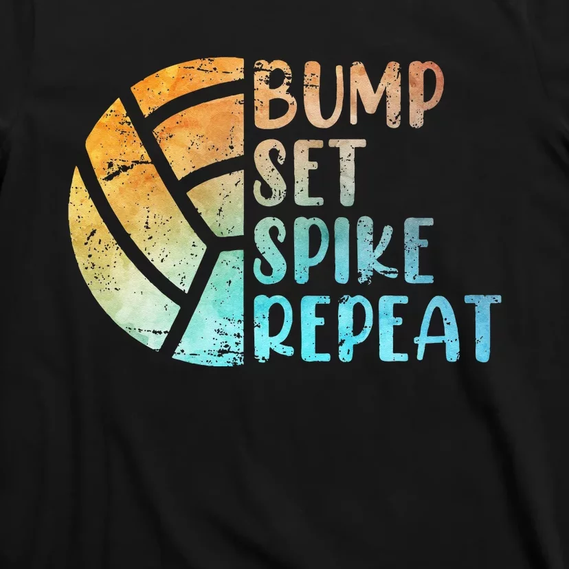 Volleyballer Bump Set Spike Repeat Volleyball T-Shirt