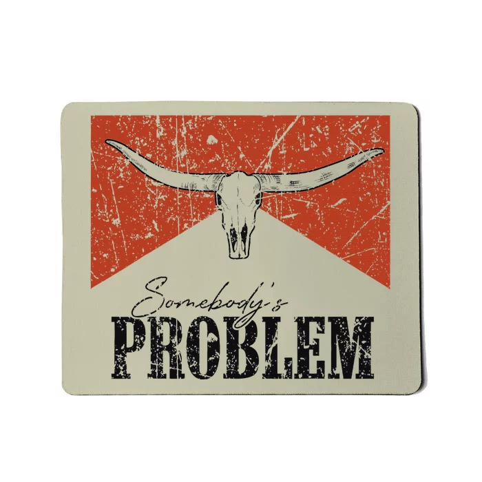 Vintage Bull Skull Somebodys Problem Western Country Mousepad