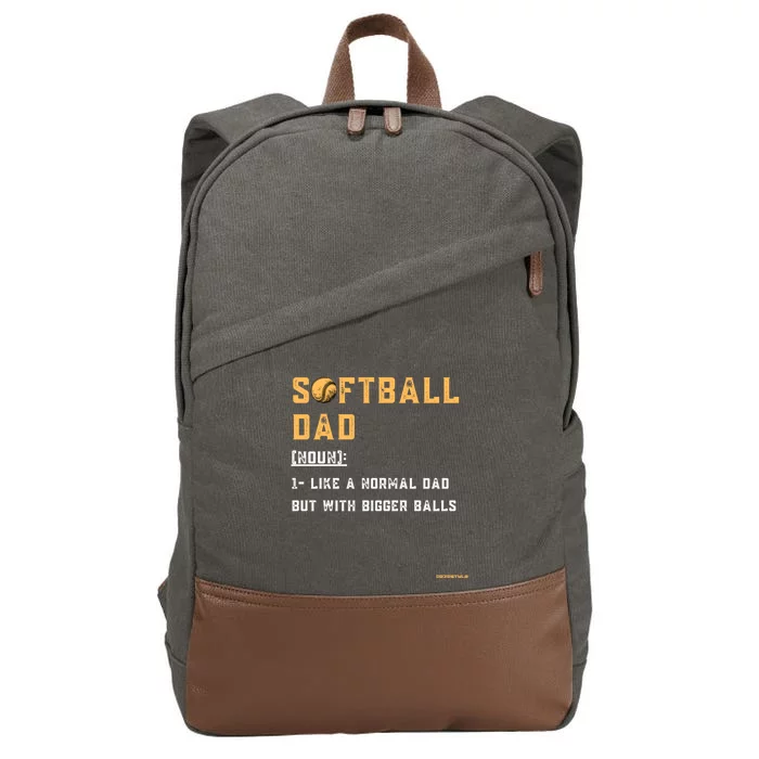 Vintage Baseball Softball Dad With Bigger Balls Father's Day Meaningful Gift Cotton Canvas Backpack