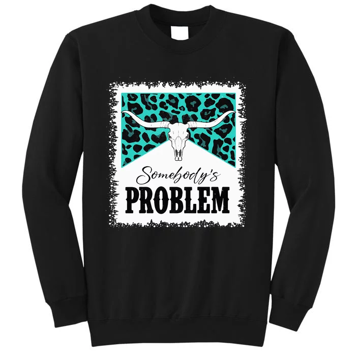 Vintage Bull Skull Leopard Bleached Somebody's Problem Tall Sweatshirt