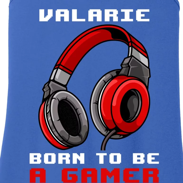 Valarie Born To Be A Gamer Personalized Gift Ladies Essential Tank