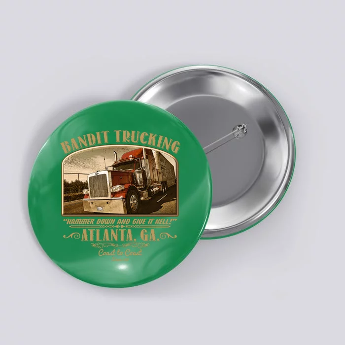 Vintage Bandit Trucking Atlanta GA Since 1977 Button