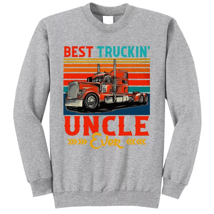 Vintage Best Truckin Uncle Ever Funny Truck Driver Tall Sweatshirt