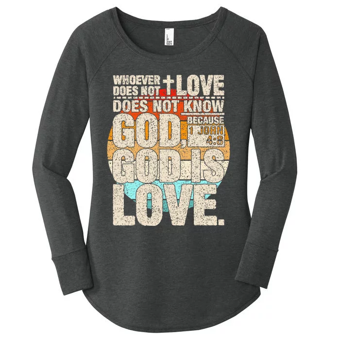 Vintage Bible Verse 1 John 4 8 God Is Love Women's Perfect Tri Tunic Long Sleeve Shirt