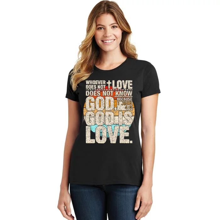 Vintage Bible Verse 1 John 4 8 God Is Love Women's T-Shirt