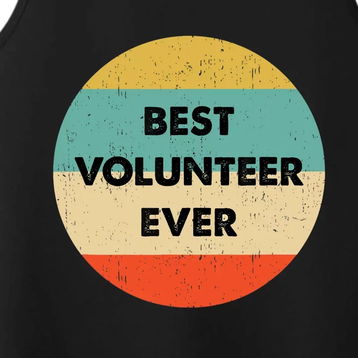 Volunteer | Best Volunteer Ever Performance Tank