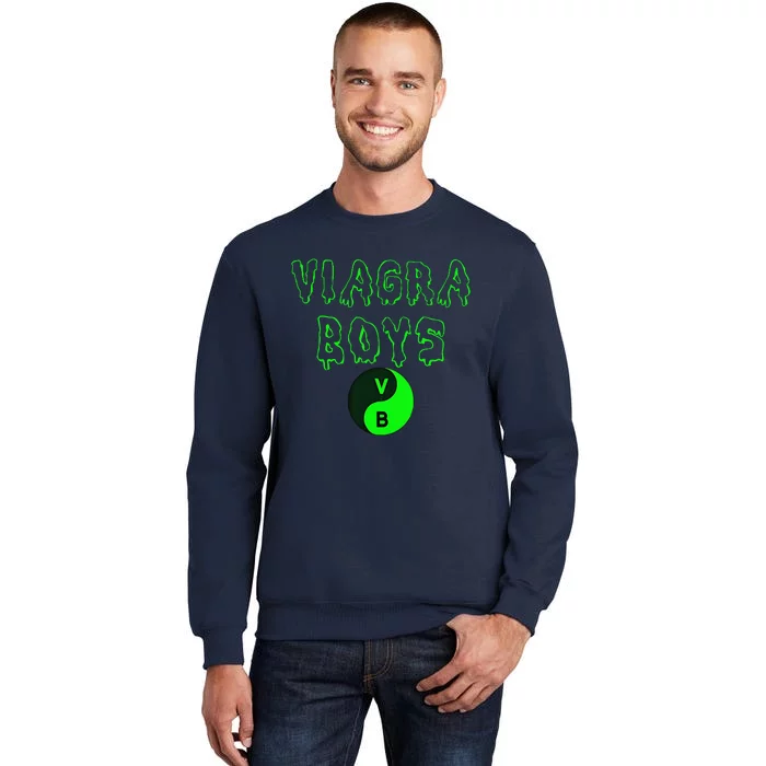 Viagra Boy Tall Sweatshirt