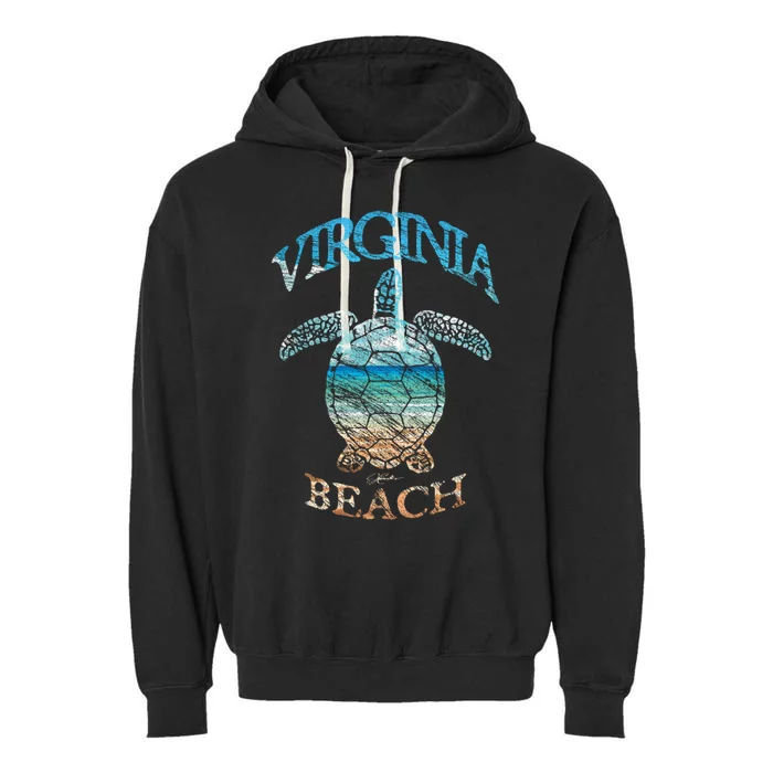 Virginia Beach Va Beach In The Sea Turtle Gift Garment-Dyed Fleece Hoodie