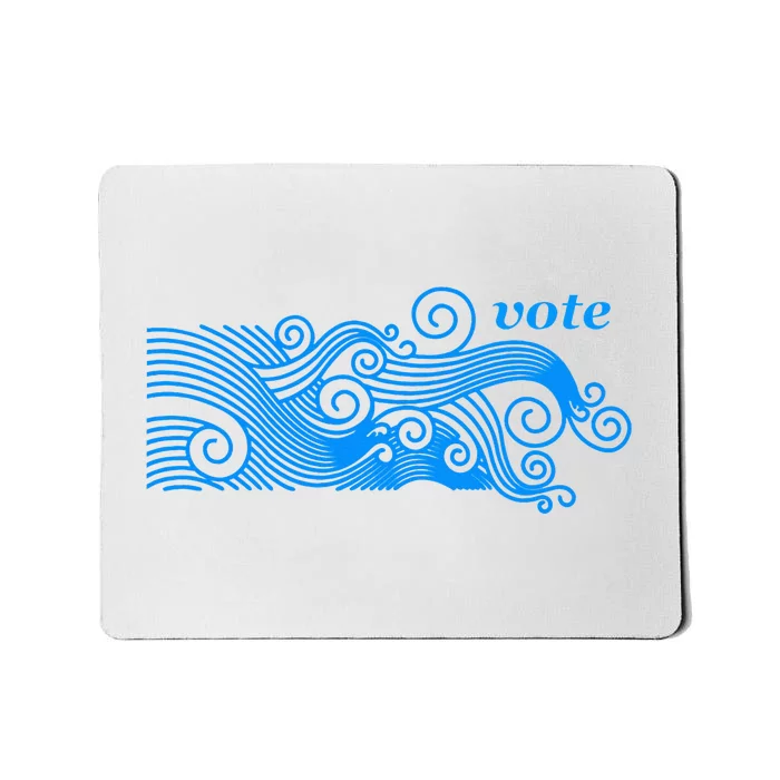 Vote Blue Wave Political Civic Action Mousepad