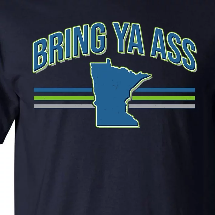 Vintage Bring Ya Ass To Minnesota Tall T-Shirt