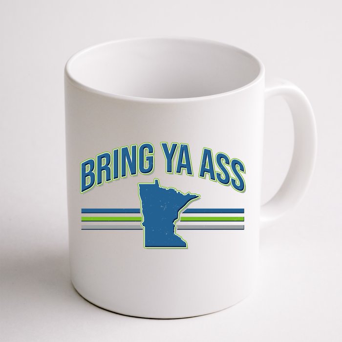 Vintage Bring Ya Ass To Minnesota Front & Back Coffee Mug