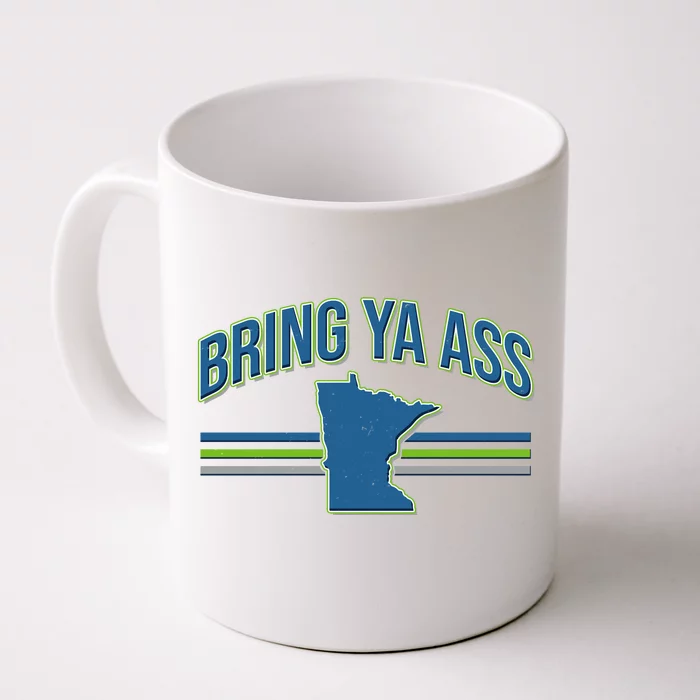 Vintage Bring Ya Ass To Minnesota Front & Back Coffee Mug