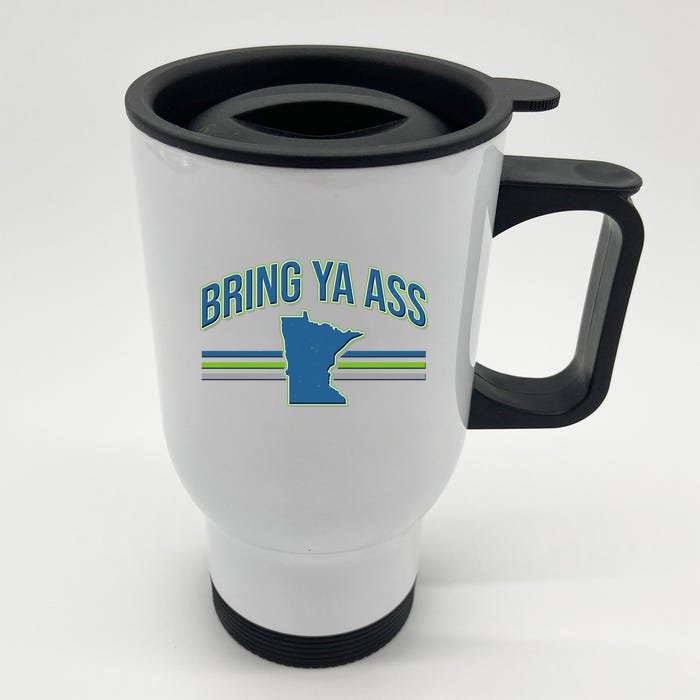 Vintage Bring Ya Ass To Minnesota Front & Back Stainless Steel Travel Mug