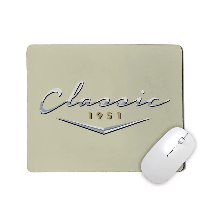 Vintage Classic 1951 Birthday Gifts For Dad, Husband Mousepad