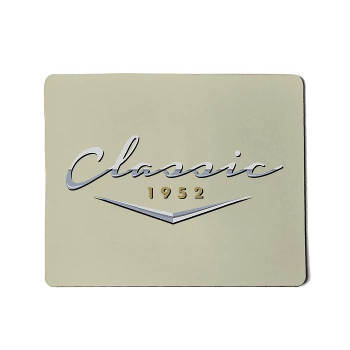 Vintage Classic 1952 Birthday Gifts For Dad, Husband Mousepad