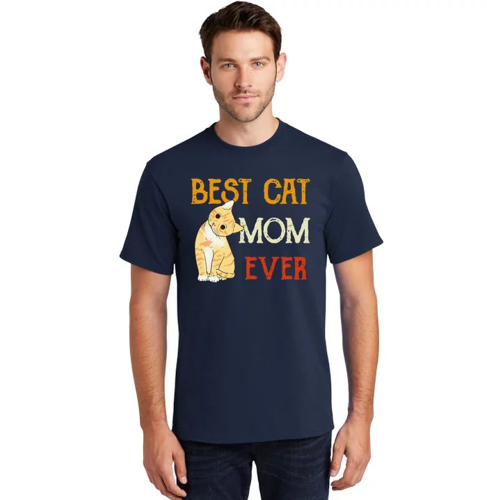 Vintage Cat Best Cat Mom Ever Meow With My Cat Funny Kitty Tall T-Shirt