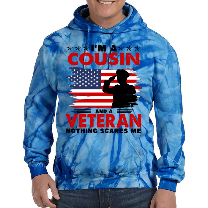 Veteran Cousin Brother Usa Flag 4th Of July Gift Tie Dye Hoodie