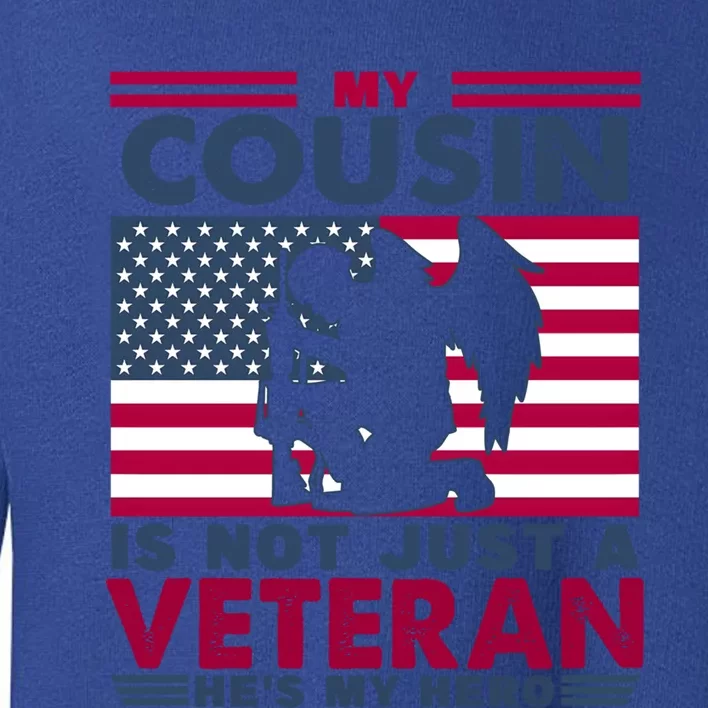 Veteran Cousin Brother Usa Flag 4th Of July Gift Toddler Sweatshirt