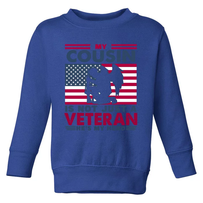 Veteran Cousin Brother Usa Flag 4th Of July Gift Toddler Sweatshirt