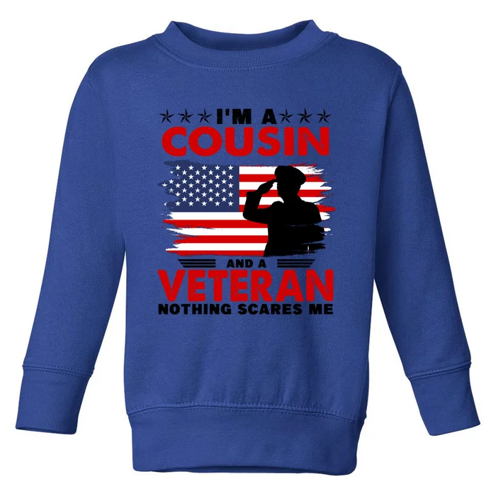 Veteran Cousin Brother Usa Flag 4th Of July Great Gift Toddler Sweatshirt