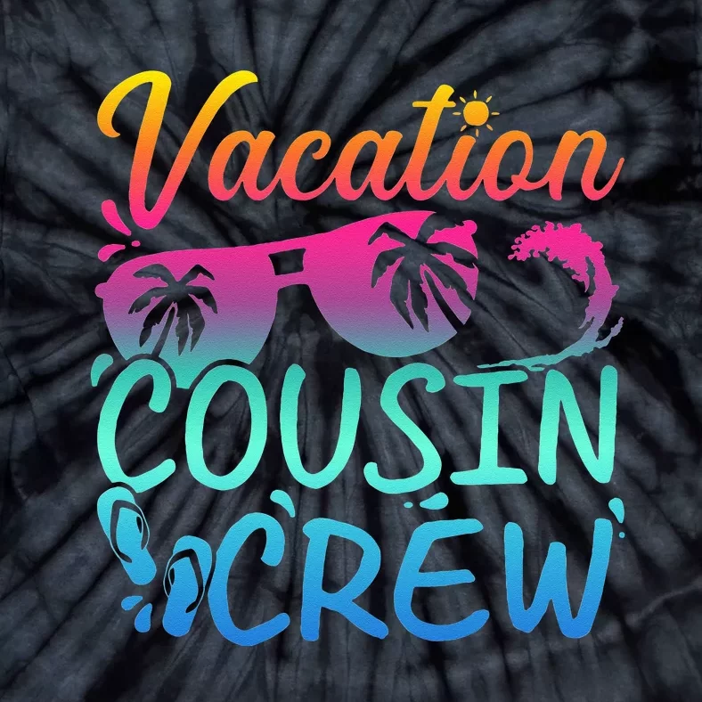 Vacation cousin crew beach sunglasses Tie-Dye T-Shirt