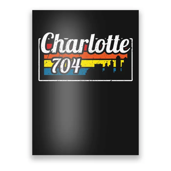 Vintage Charlotte City Skyline 704 State Of North Carolina Poster