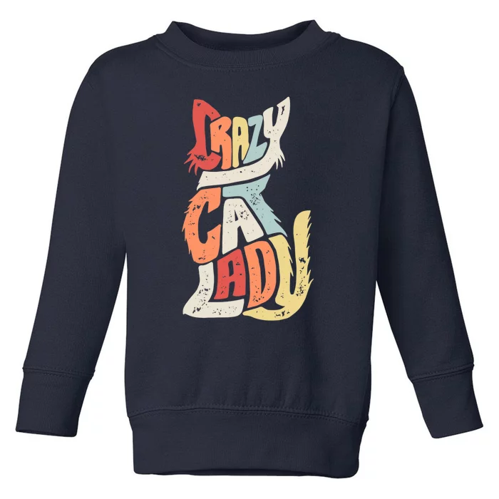 Vintage Crazy Cat Lady Funny Cat Meow Love Cat Toddler Sweatshirt