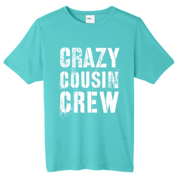 Vintage Crazy Cousin Crew Funny Mawmaw Pawpaw Reeducation Funny Gift ChromaSoft Performance T-Shirt