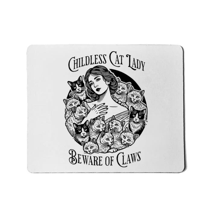 Vintage Childless Cat Lady Beware Of Claws Girl Madam Kamala Mousepad