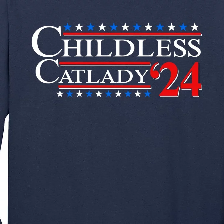 Vote Childless Catlady 2024 Tall Long Sleeve T-Shirt