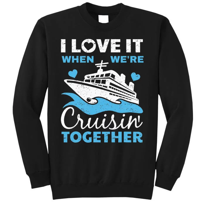 Vacation Cool Cruise Art Cruise Ship Couple Family Sweatshirt