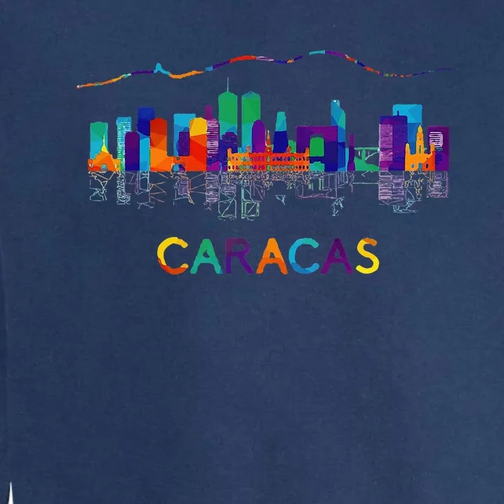 Venezuela Caracas City Arepas Pan Venezuelan Flag Avila Garment-Dyed Sweatshirt