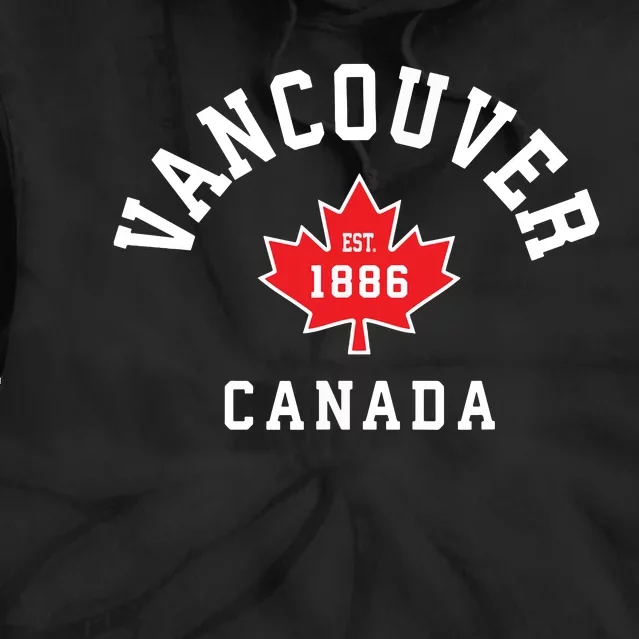 Vancouver Canada Canadian Flag Maple Leaf Gift Tie Dye Hoodie