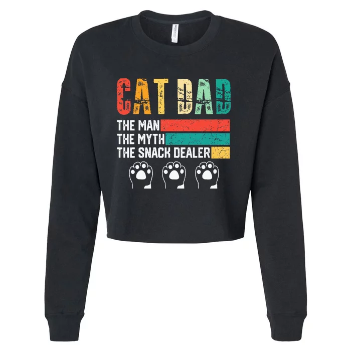 Vintage Cat Dad The Man The Myth Snack Dealer Cropped Pullover Crew