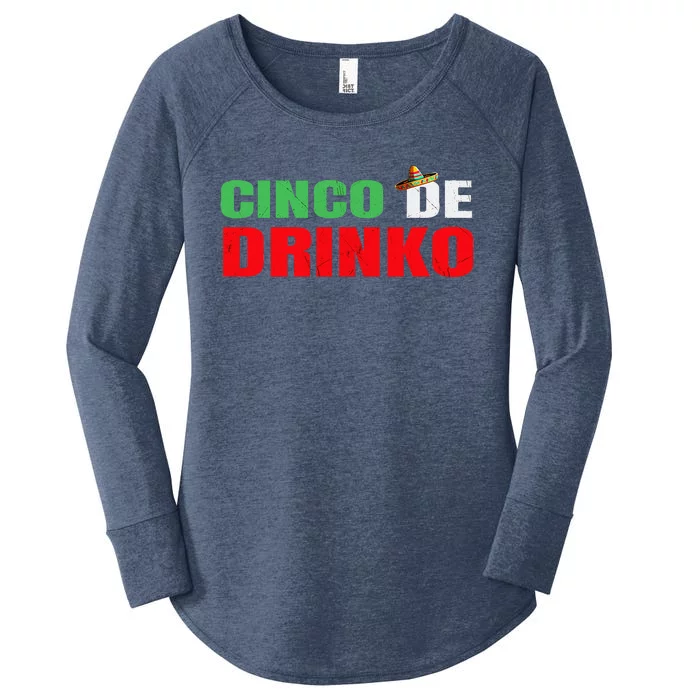 Vintage Cinco De Drinko Funny Cinco De Mayo Drinking Women's Perfect Tri Tunic Long Sleeve Shirt