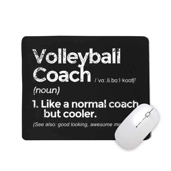 Volleyball Coach Definition Funny Gift Mousepad