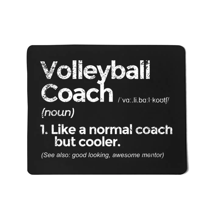 Volleyball Coach Definition Funny Gift Mousepad