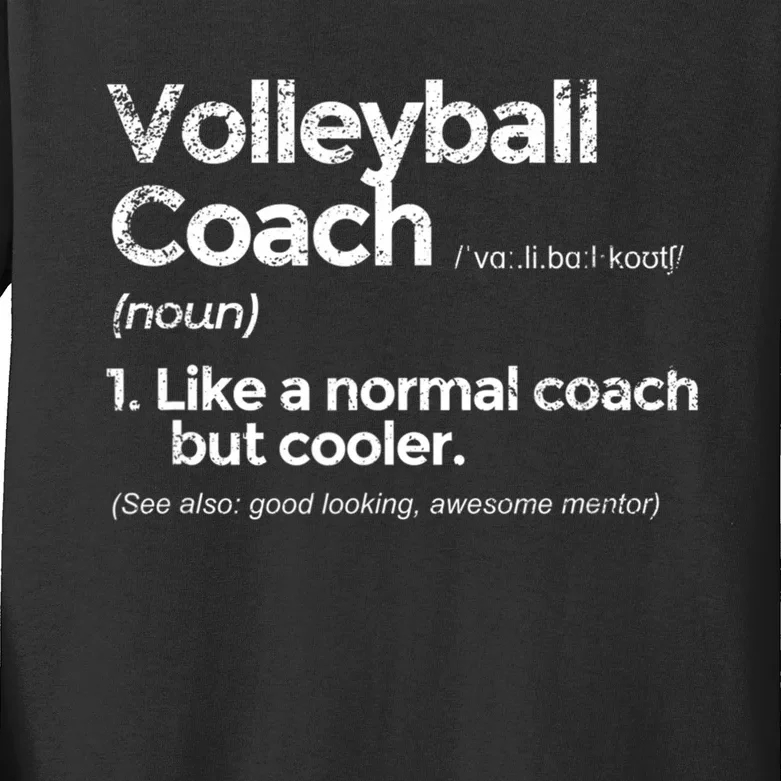 Volleyball Coach Definition Funny Gift Kids Long Sleeve Shirt