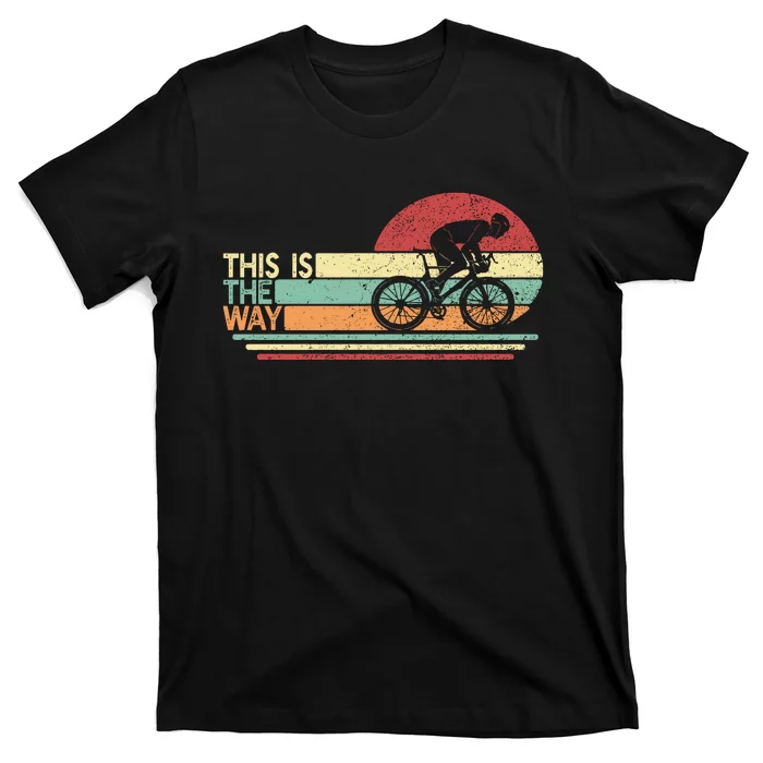 Vintage Cycling Dad This Is The Way T-Shirt