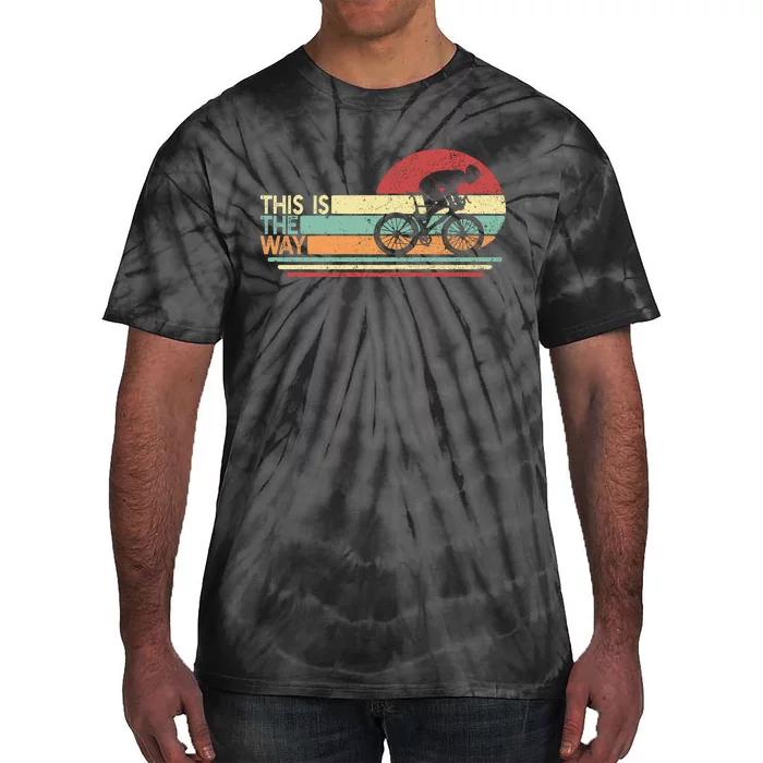 Vintage Cycling Dad This Is The Way Tie-Dye T-Shirt