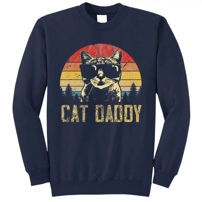 Vintage Cat Daddy Fathers Day Funny Cat Lover Tall Sweatshirt