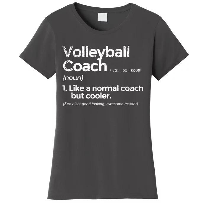 Volleyball Coach Definition Funny Gift Women's T-Shirt