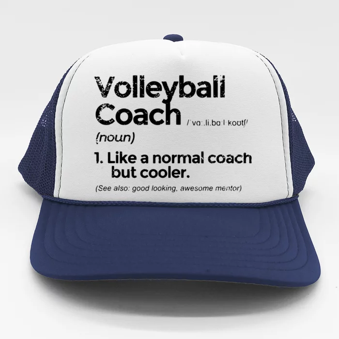 Volleyball Coach Definition Funny Gift Trucker Hat