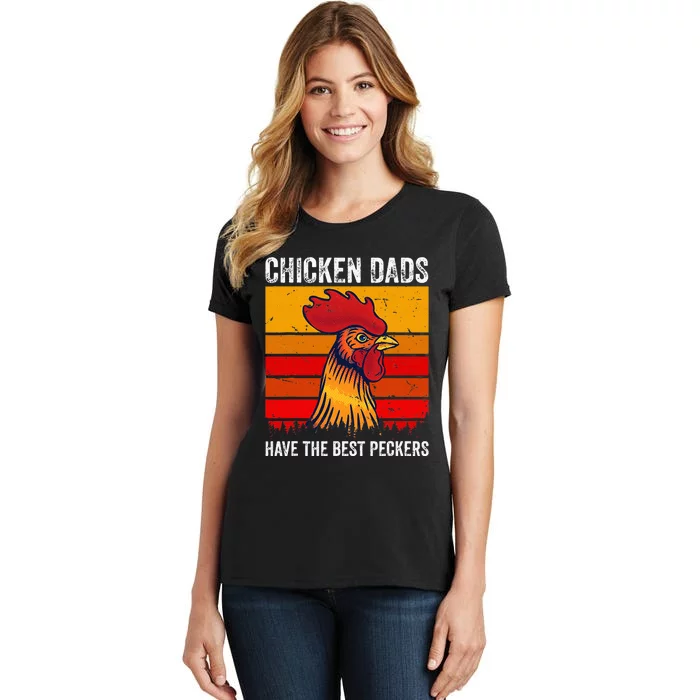 Vintage Chicken Dads Have The Good Peckers Women's T-Shirt