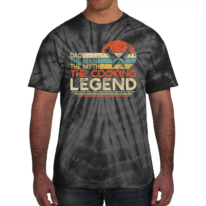 Vintage Cooking Dad The Man The Myth The Legend Chef Gift Tie-Dye T-Shirt