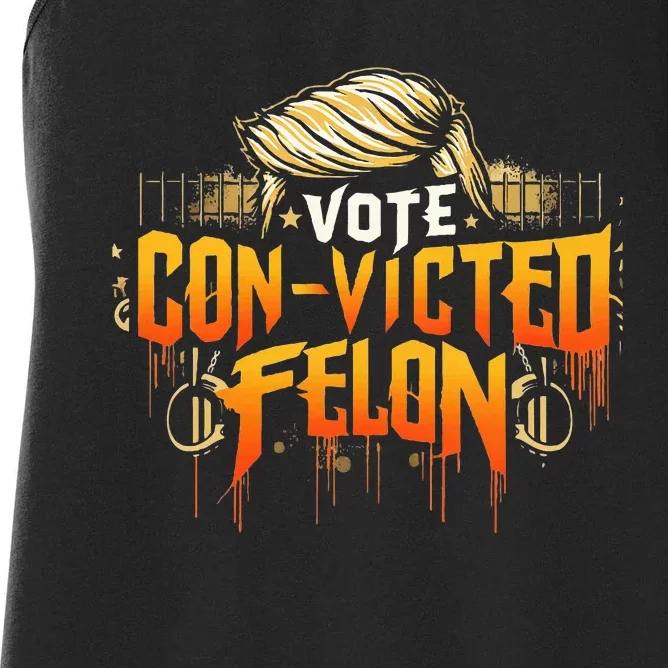 Vote Convicted Felon Prison Hair 2024 Usa Election Women's Racerback Tank