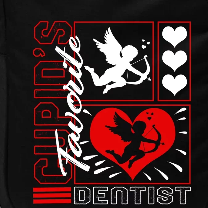 Valentines Cupid's Favorite Dentist Heart Dental Hygienist Gift Impact Tech Backpack