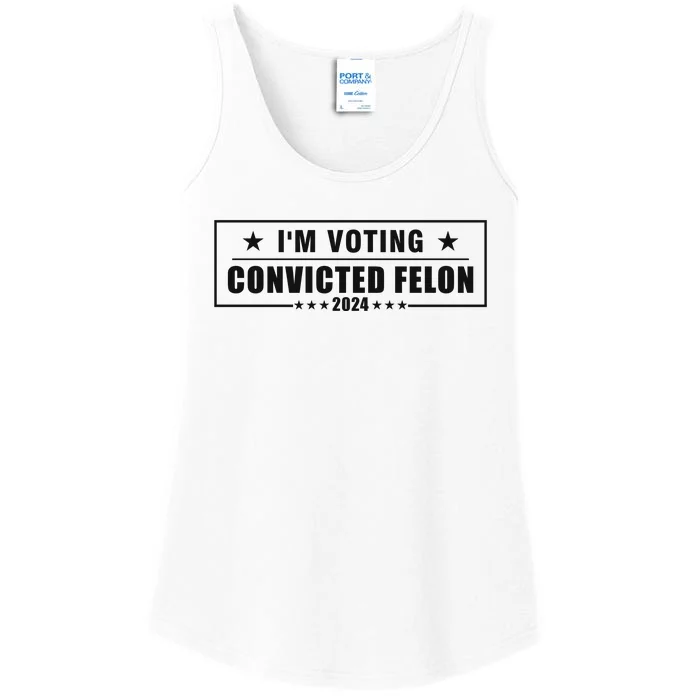 Voting Convicted Felon 2024 Slogan Graphic Ladies Essential Tank